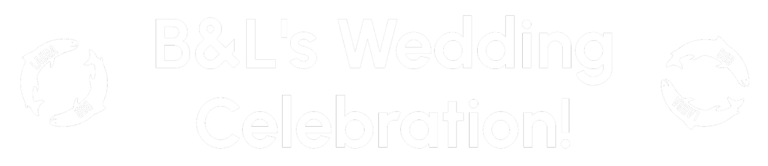 B&amp;L's Wedding Celebration!